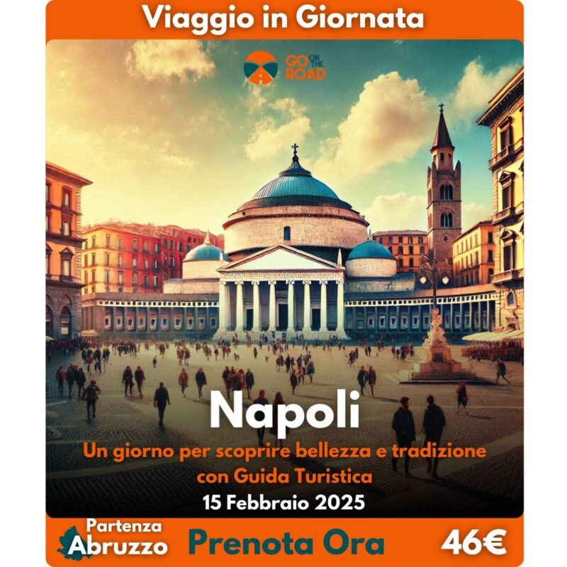 Viaggio a Napoli in Giornata con Guida