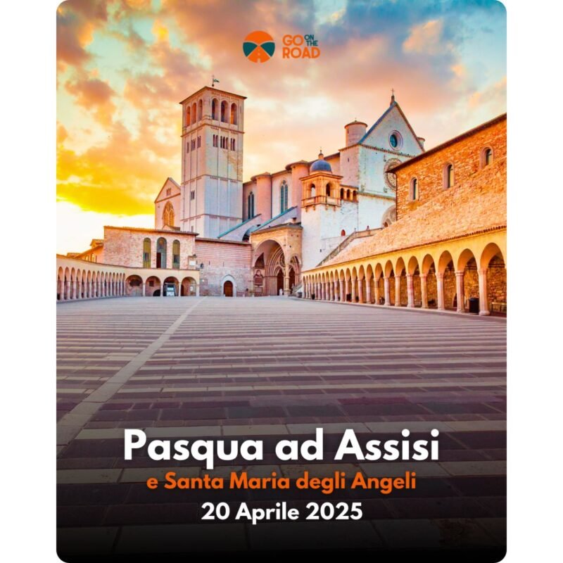 Viaggio di Pasqua ad Assisi