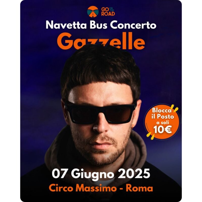 Navette Bus per il Concerto di Gazelle a Roma