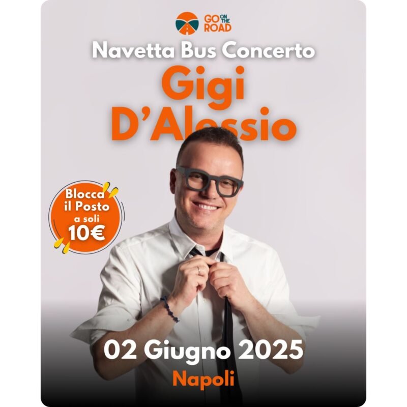 Navette Bus per il Concerto di Gigi D'Alessio a Napoli