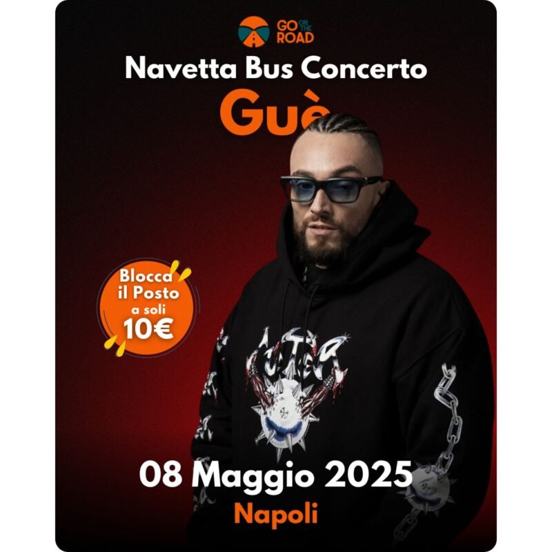 Navette Bus per il Concerto di Guè a Napoli