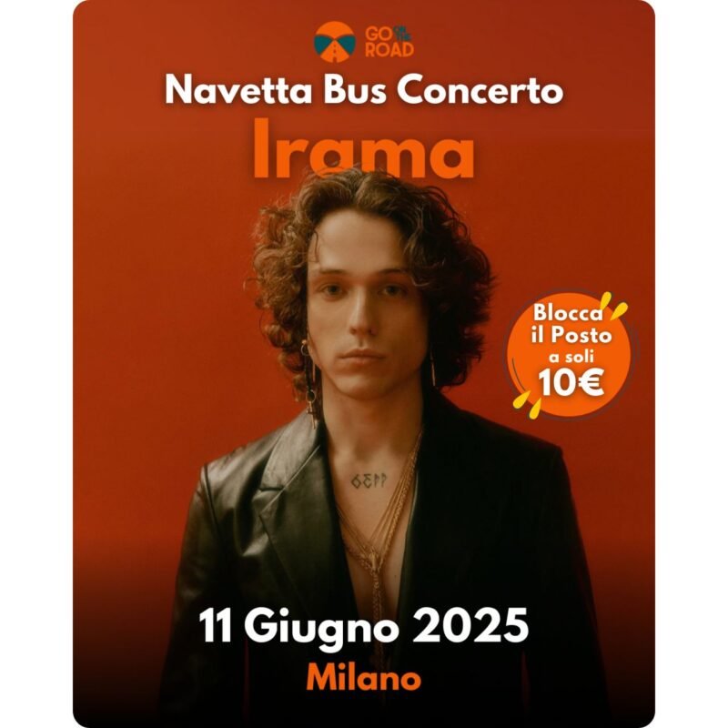 Navette Bus per il Concerto di Irama a Milano