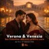 Weekend a Verona e Venezia ❤