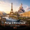 Viaggio a Parigi & Disneyland agosto 2026