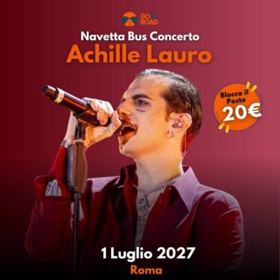Navetta Concerto Achille Roma 1 luglio 2027