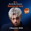 Samurai Jay 3 dicembre napoli