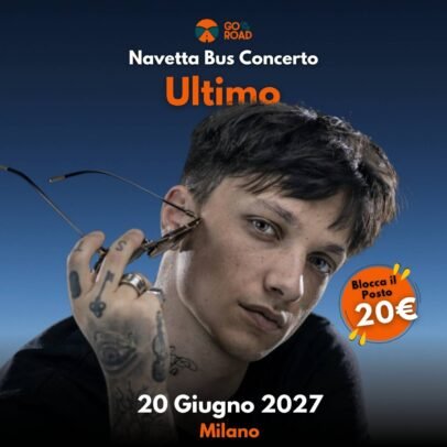 Navetta bus Concerto Ultimo Milano 20 giugno 2027