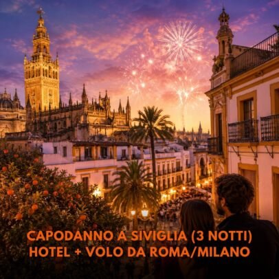 VIAGGIO DI CAPODANNO A SIVIGLIA