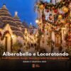 Viaggio Alberobello e Locorotondo 5 Dicembre
