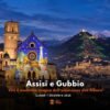 Viaggio Assisi e Gubbio 6 Dicembre